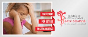 Estres-Postraumatico-Clinica-Baez-Amador