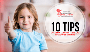 Infecciones en Niños Clínica de Especialidades Baez Amador